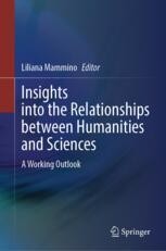 Insights into the Relationships between Humanities and Sciences: A ...