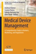 Medical Device Management: A Comprehensive Guide to Markets Medical Device Management: A Comprehensive Guide to Markets