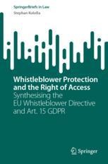 Whistleblower Protection and the Right of Access: Synthesising the