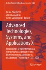 Advanced Technologies, Systems, and Applications X: Proceedings of the ...