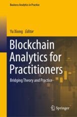 Blockchain Analytics for Practitioners: Bridging Theory and Practice | Springer Nature Link