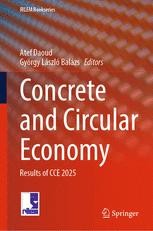 Concrete and Circular Economy: Results of CCE 2025 | Springer Nature Link