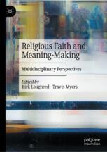 The Shadow Side of Faith: Meaning Vs. Meaning | Springer Nature Link