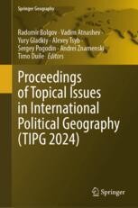 Proceedings of Topical Issues in International Political Geography ...