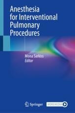 Anesthesia for Interventional Pulmonary Procedures | Springer Nature Link