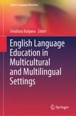English Language Education in Multicultural and Multilingual Settings ...