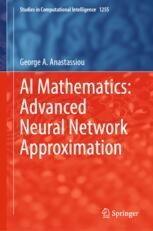 AI Mathematics: Advanced Neural Network Approximation | Springer Nature ...