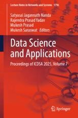Data Science and Applications: Proceedings of ICDSA 2025, Volume 7