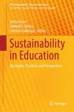 Sustainability in Education: Strategies, Practices and