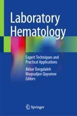 Laboratory Hematology: Expert Techniques and Practical