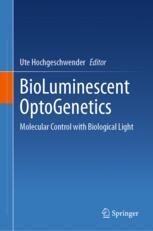 語学・辞書・学習参考書 Optogenetics (springer) BioLuminescent OptoGenetics: Molecular Control with Biological