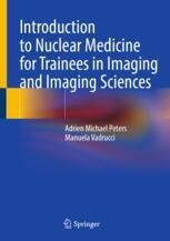 Introduction to Nuclear Medicine for Trainees in Imaging and Imaging ...