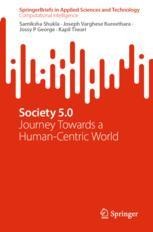 Opportunities and Challenges in Society 5.0