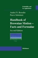 Handbook of Brownian Motion - Facts and Formulae | SpringerLink