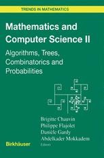 Mathematics and Computer Science II: Algorithms, Trees, Combinatorics ...