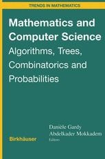 Mathematics and Computer Science: Algorithms, Trees, Combinatorics and ...