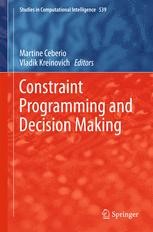 Constraint Programming and Decision Making | SpringerLink
