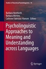 Psycholinguistic Approaches to Meaning and Understanding