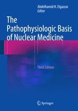 The Pathophysiologic Basis of Nuclear Medicine | SpringerLink
