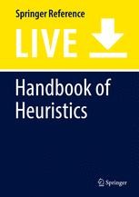 Handbook of Heuristics | Springer Nature Link