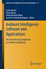 Ambient Intelligence - Software and Applications: 5th International ...