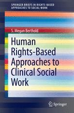 Human Rights-Based Approaches To Clinical Social Work | SpringerLink