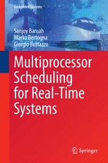 Multiprocessor Scheduling for Real-Time Systems | SpringerLink