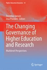 The Changing Governance of Higher Education and Research: Multilevel ...
