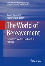 The World of Bereavement: Cultural Perspectives on Death in Families ...