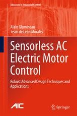 語学・辞書・学習参考書 Sensorless AC Electric Motor Control Sensorless AC Electric Motor Control: Robust Advanced Design