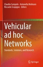 Vehicular ad hoc Networks: Standards, Solutions, and Research | SpringerLink Vehicular ad hoc Networks: Standards, Solutions, and Research | SpringerLink
