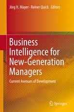 Business Intelligence For New-Generation Managers: Current Avenues Of ...