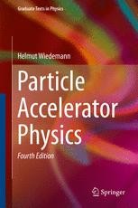 Particle Accelerator Physics | SpringerLink Particle Accelerator Physics | SpringerLink