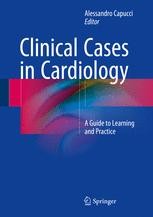 Clinical Cases in Cardiology: A Guide to Learning and