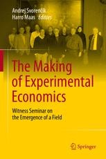 小物  economics experiment The Making of Experimental Economics: Witness Seminar on the