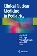 Clinical Nuclear Medicine in Pediatrics | Springer Nature Link