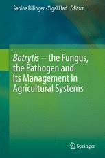 Botrytis – the Fungus, the Pathogen and its Management in Agricultural ...