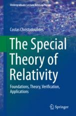 The Special Theory of Relativity: Foundations, Theory