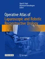 Operative Atlas of Laparoscopic and Robotic Reconstructive Operative Atlas of Laparoscopic and Robotic Reconstructive