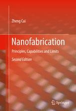 Nanofabrication: Principles, Capabilities And Limits | SpringerLink