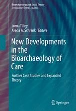 New Developments In The Bioarchaeology Of Care: Further Case Studies ...