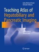 診断病理学：肝胆膵　２版 Hepatobiliary and Pancreas Teaching Atlas of Hepatobiliary and Pancreatic Imaging: A