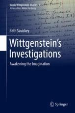 Wittgenstein’s Investigations: Awakening the Imagination | SpringerLink