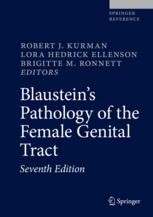 Blaustein's Pathology of the Female Genital Tract | Springer
