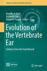 Evolution of the Vertebrate Ear: Evidence from the Fossil Record