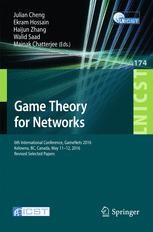 Game Theory for Networks: 6th International Conference