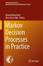 Markov Decision Processes in Practice | SpringerLink