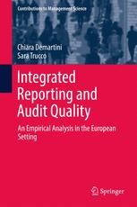 Integrated Reporting and Audit Quality: An Empirical Analysis in the ...