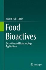Food Bioactives: Extraction and Biotechnology Applications | Springer ...