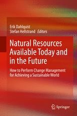Natural Resources Available Today and in the Future: How to Perform ...